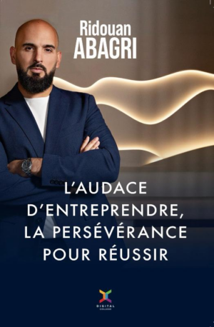 L'audace d'entreprendre, la persévérance pour réussir